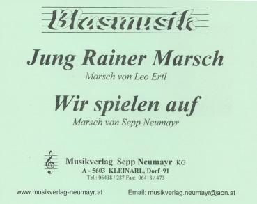 Jung Rainer Marsch  Blasmusik Noten Blasorchester